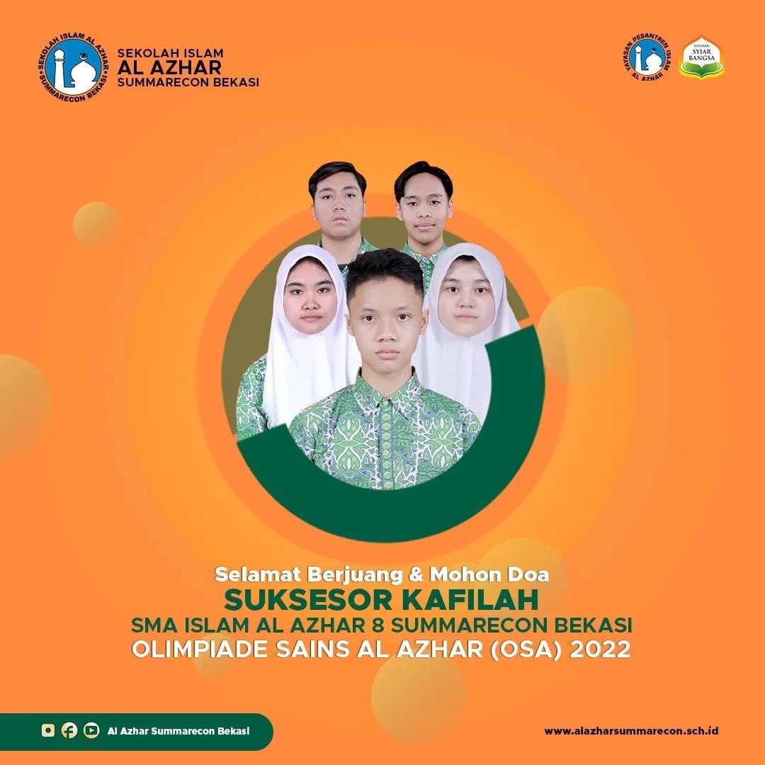 SMA Islam Al Azhar 8 Summarecon Bekasi dalam kegiatan Olimpiade Sains Al Azhar (OSA) tahun 2022